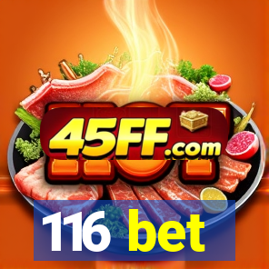 116 bet